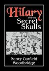 Hilary and the Secret Skulls
