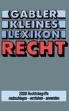 Gabler Kleines Lexikon Recht