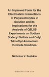 An  Improved Form for the Electrostatic Interactions of Polyelectrolytes in Solution and Its Implications for the Analysis of QELSS Experiments on Sod