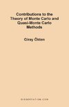 Contributions to the Theory of Monte Carlo and Quasi-Monte Carlo Methods