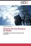 Historia de una Emisora de Radio