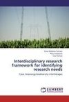 Interdisciplinary research framework for identifying research needs