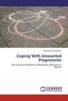 Coping With Unwanted Pregnancies