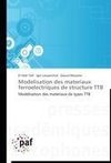 Modelisation des materiaux ferroelectriques de structure TTB