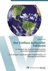 Der Einfluss kultureller Faktoren