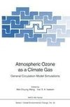 Atmospheric Ozone as a Climate Gas
