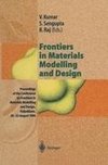 Frontiers in Materials Modelling and Design