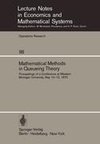 Mathematical Methods in Queueing Theory