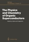 The Physics and Chemistry of Organic Superconductors