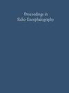 Proceedings in Echo-Encephalography