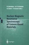 Nuclear Magnetic Resonance Spectroscopy of Cement-Based Materials