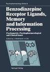 Benzodiazepine Receptor Ligands, Memory and Information Processing