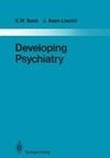 Developing Psychiatry