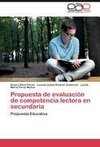 Propuesta de evaluación de competencia lectora en secundaria