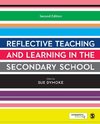 Reflective Teaching and Learning in the Secondary School