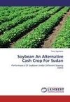 Soybean An Alternative Cash Crop For Sudan