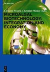 Microalgal Biotechnology: Integration and Economy