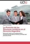 La Punición de las Personas Jurídicas en el Derecho Argentino