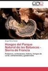 Hongos del Parque Natural de las Batuecas - Sierra de Francia