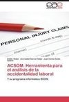 ACSOM. Herramienta para el análisis de la accidentalidad laboral