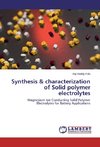 Synthesis & characterization of Solid polymer electrolytes