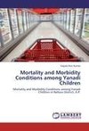 Mortality and Morbidity Conditions among Yanadi Children