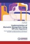 Implementation of Biometric Recognition Using Off-Line Signature