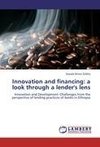 Innovation and financing: a look through a lender's lens