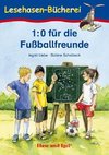 1:0 für die Fußballfreunde