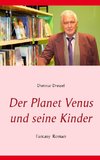 Der Planet Venus und seine Kinder