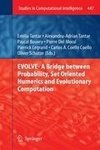 EVOLVE- A bridge between Probability, Set Oriented Numerics and Evolutionary Computation