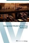 Integrated Model of Driving Behavior