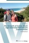 The Growth of Active Adult Age-restricted Retirement Communities