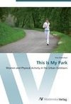 This Is My Park