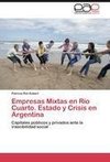 Empresas Mixtas en Río Cuarto. Estado y Crisis en Argentina