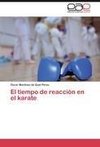 El tiempo de reacción en el karate