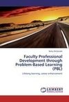 Faculty Professional Development through Problem-Based Learning (PBL)