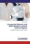 Congenital Malaria and Birth Weight in North Central Nigeria
