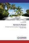 Service Is Power