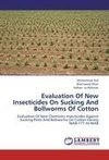 Evaluation Of New Insecticides On Sucking And Bollworms Of Cotton