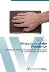 Perceptions of the Presidency