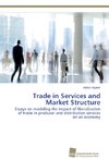 Trade in Services and Market Structure