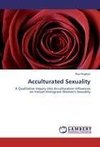 Acculturated Sexuality