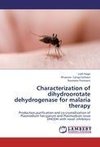 Characterization of dihydroorotate dehydrogenase for malaria therapy