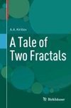 A Tale of Two Fractals