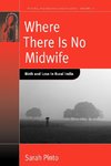 WHERE THERE IS NO MIDWIFE