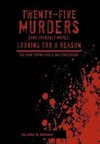 Twenty-Five Murders (and Probably More)