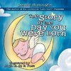 The Story of the Day You Were Born