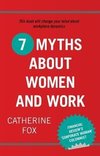 7 Myths about Women and Work