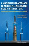 A Mathematical Approach to Multilevel, Multiscale Health Interventions